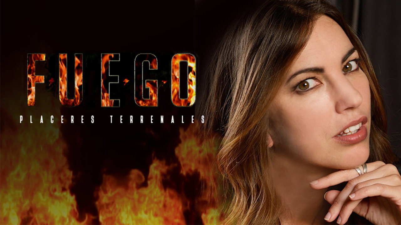 Fuego, placeres terrenales backdrop