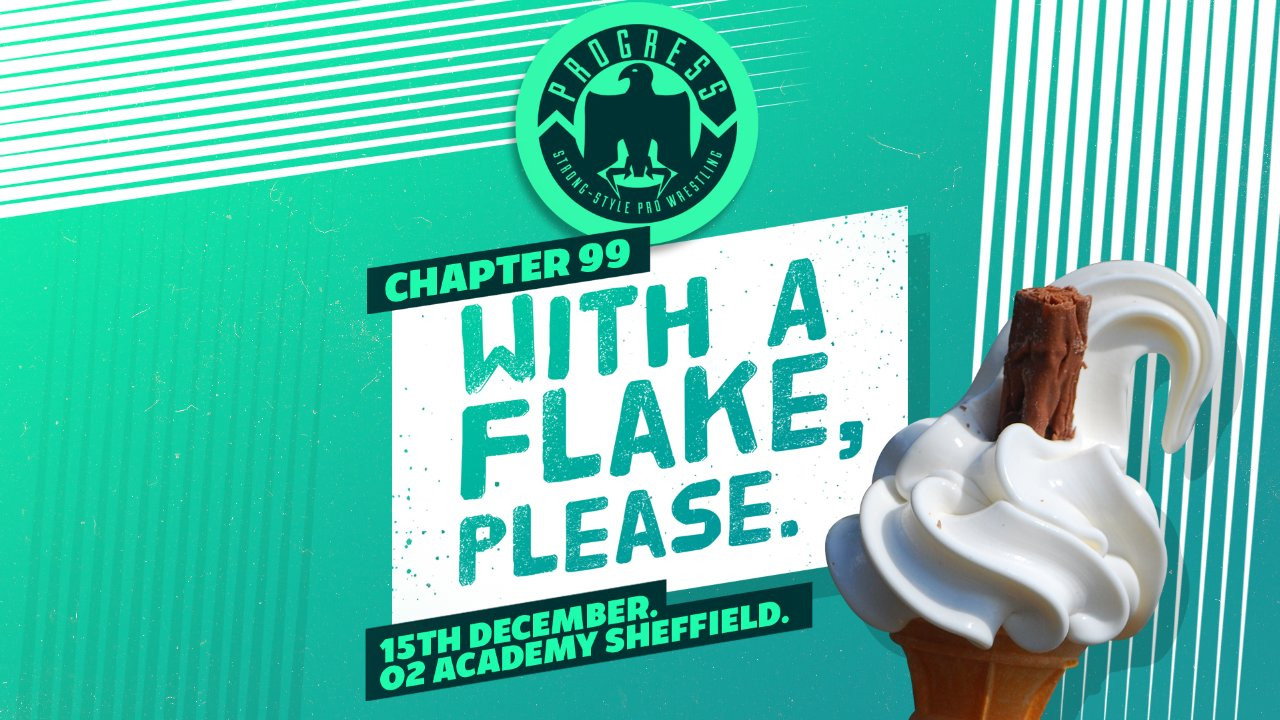 PROGRESS Chapter 99: With A Flake, Please backdrop