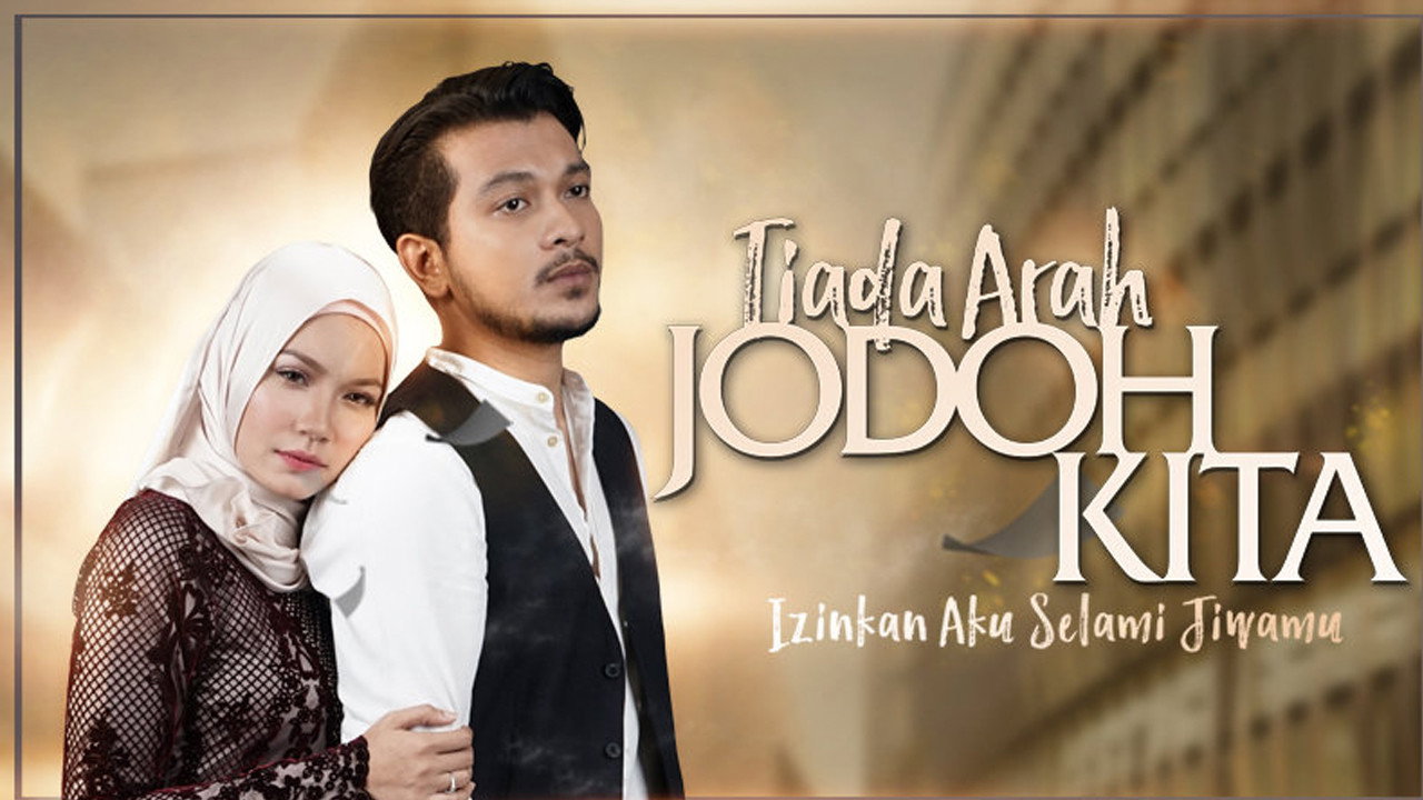 Tiada Arah Jodoh Kita backdrop