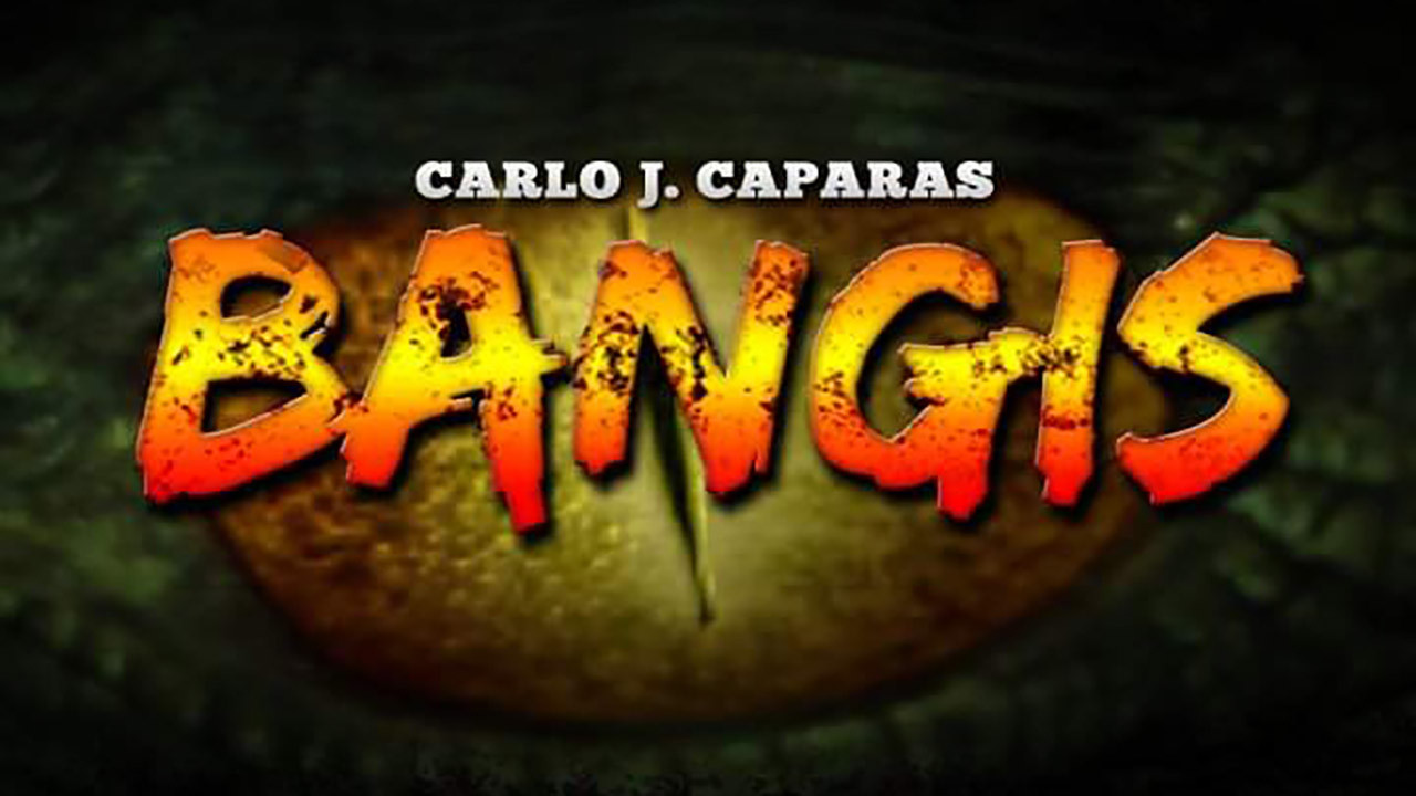Carlo J. Caparas' Bangis backdrop