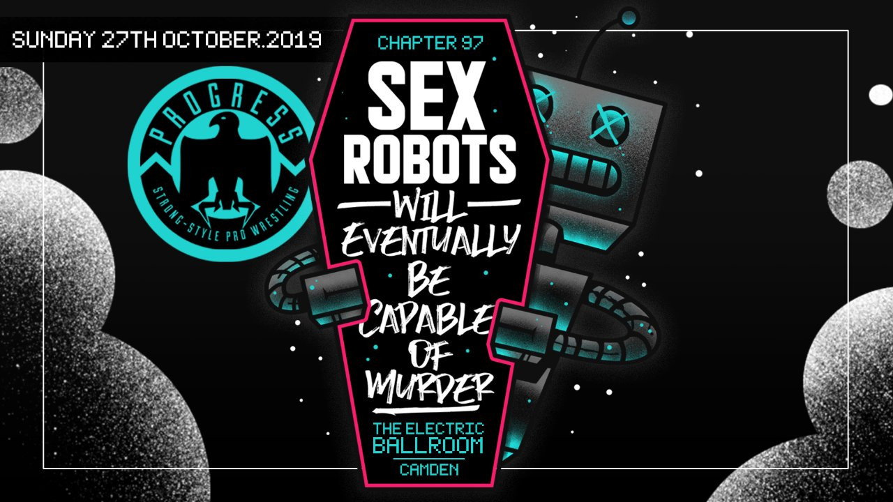 PROGRESS Chapter 97: Sex Robots Will Eventually Be Capable Of Murder backdrop