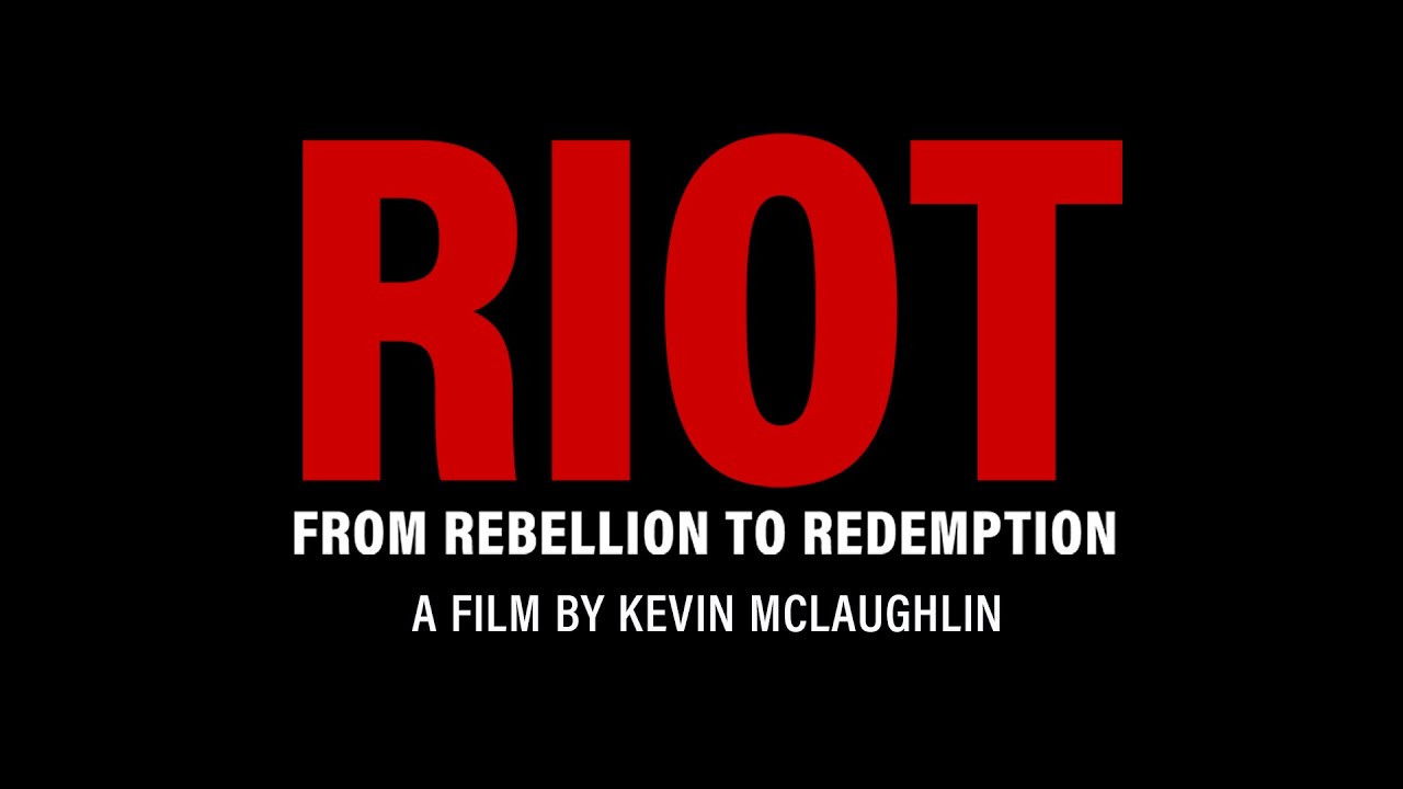 Riot: From Rebellion to Redemption backdrop