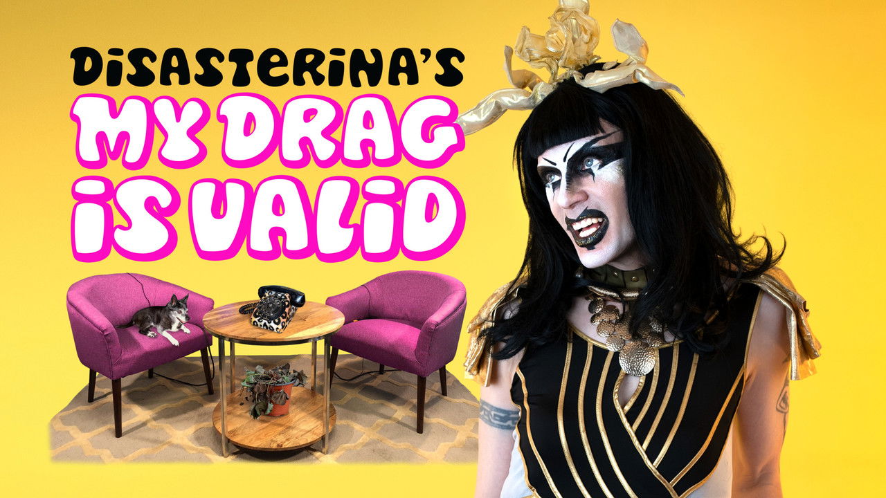 Disasterina's My Drag Is Valid backdrop