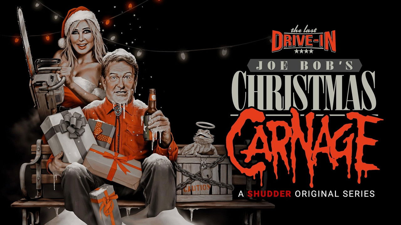 The Last Drive-In with Joe Bob Briggs: Joe Bob's Christmas Carnage backdrop