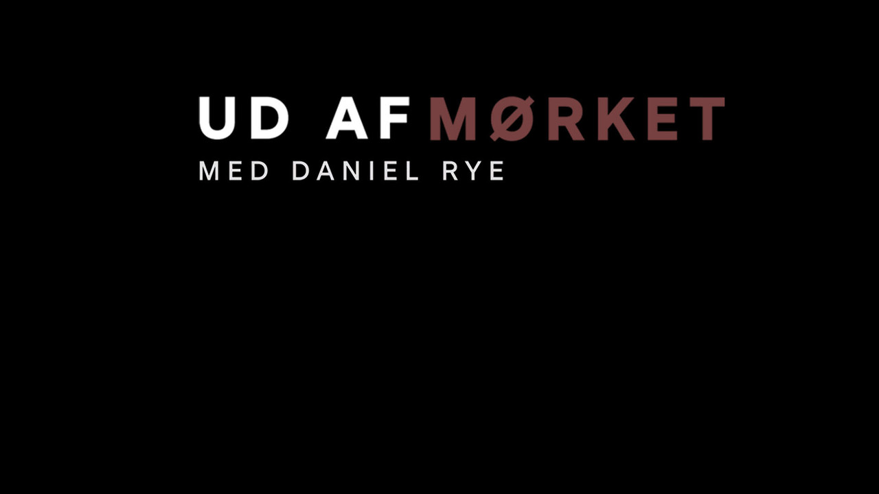 Ud af mørket med Daniel Rye backdrop
