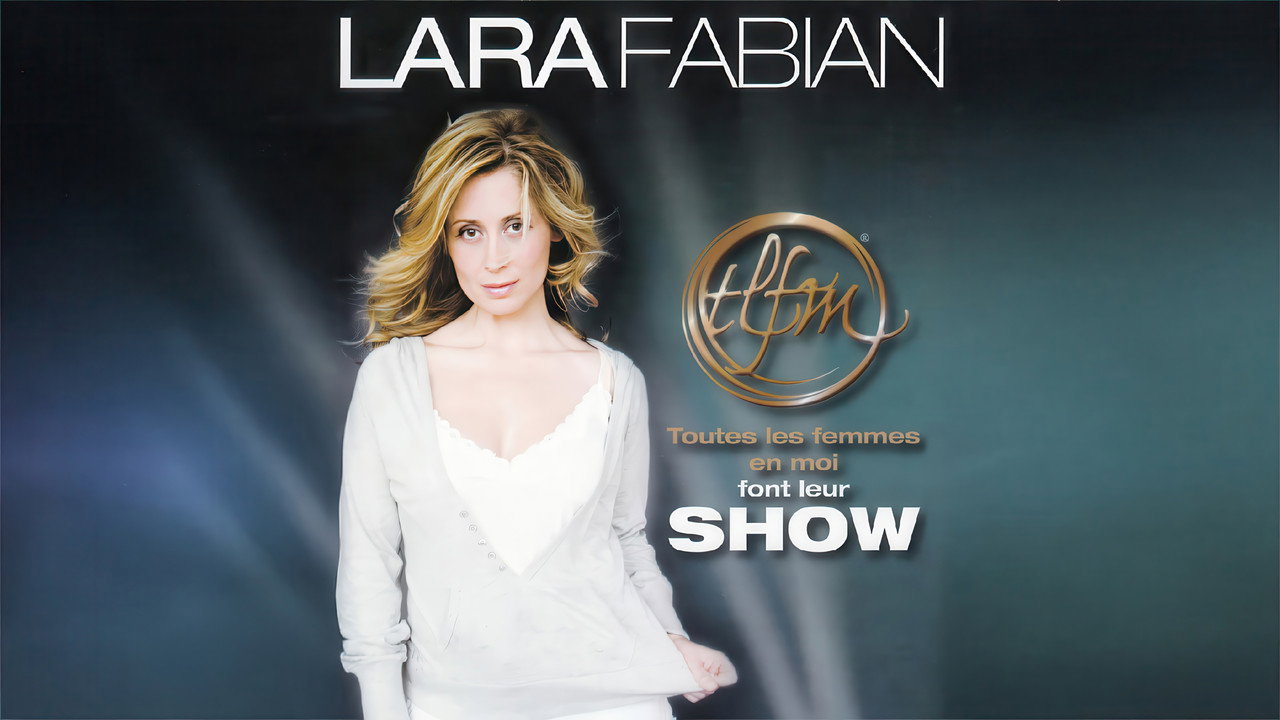 Lara Fabian - Toutes les femmes en moi font leur Show backdrop