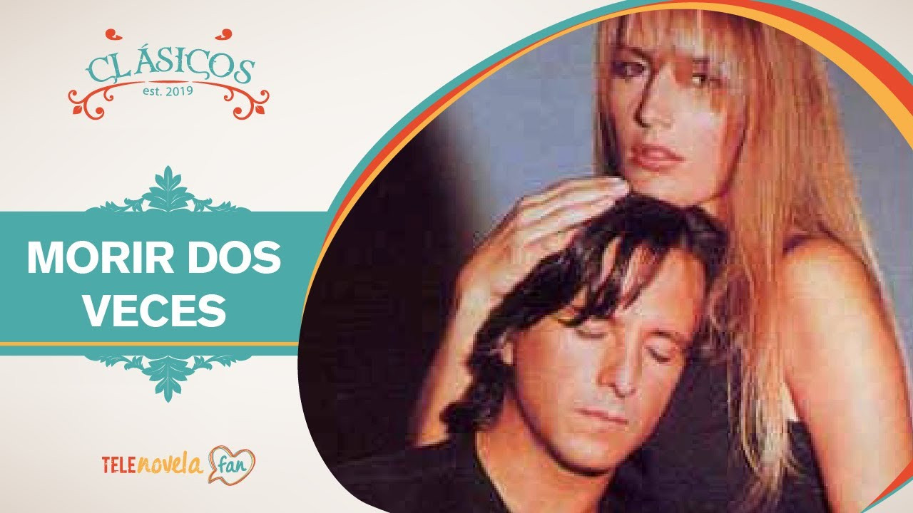 Morir dos veces backdrop