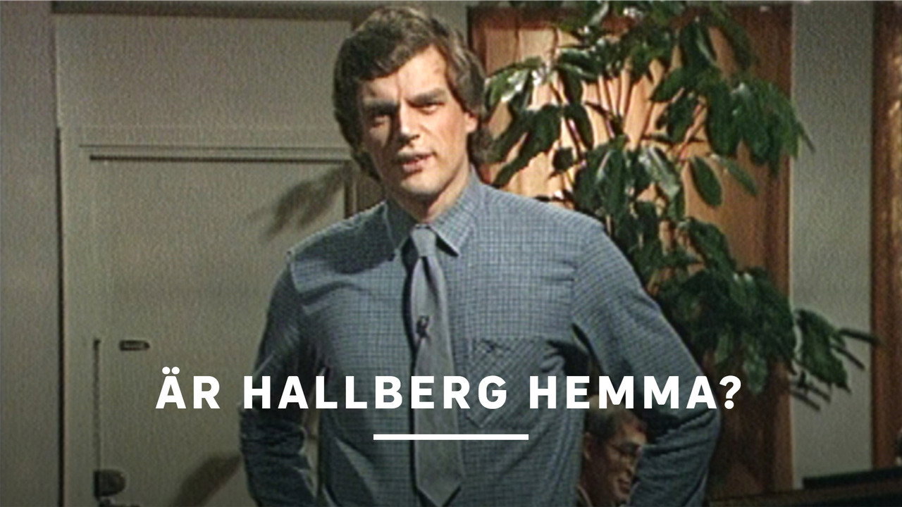 Är Hallberg hemma? backdrop