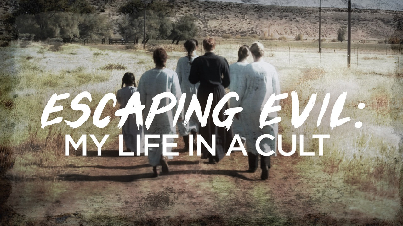 Escaping Evil: My Life in a Cult backdrop