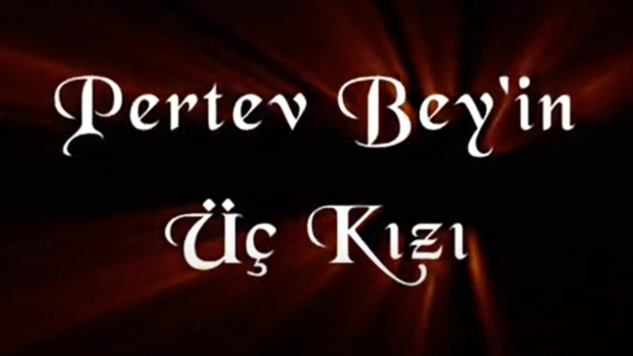 Pertev Bey'in Üç Kızı backdrop