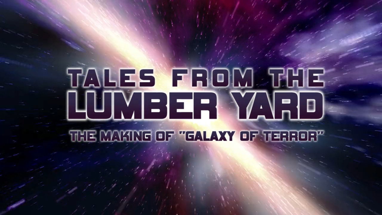 Tales from the Lumber Yard: The Making of Galaxy of Terror backdrop