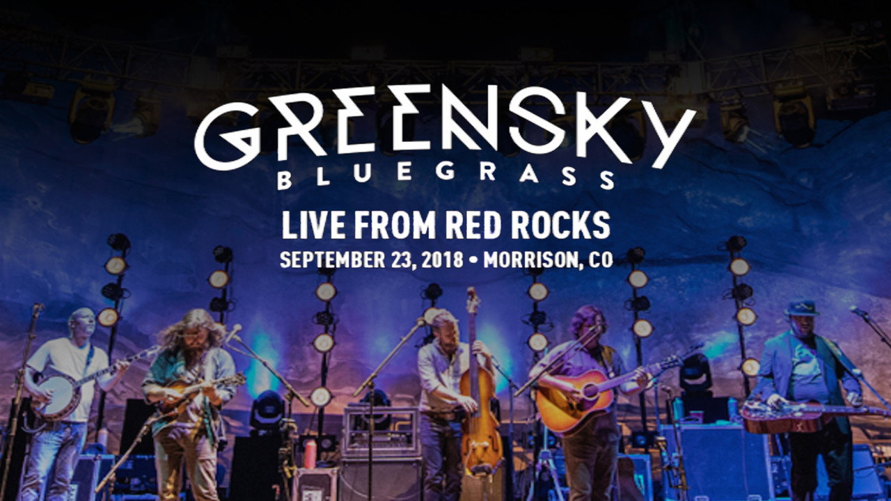 Greensky Bluegrass: Live at Red Rocks backdrop