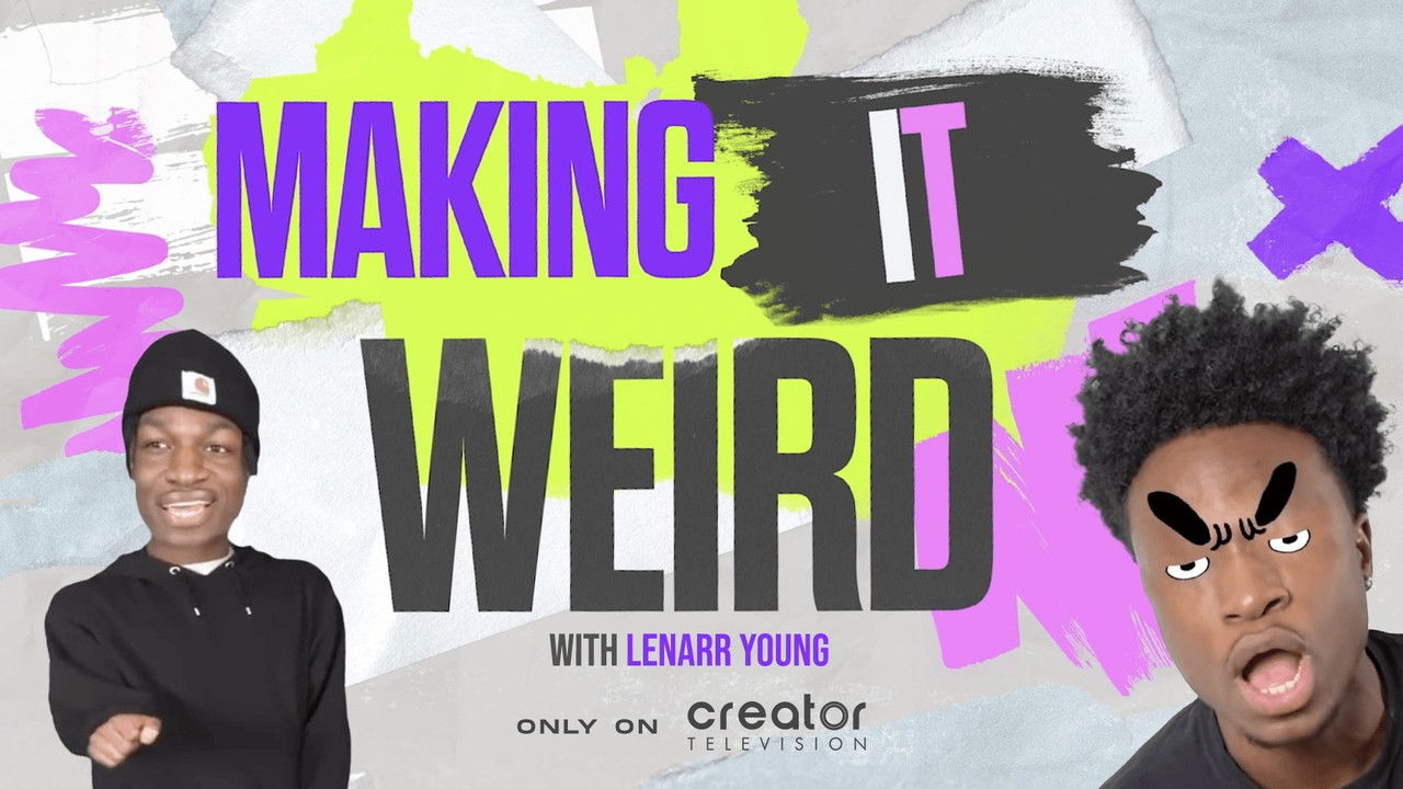 Making It Weird with Lenarr Young backdrop
