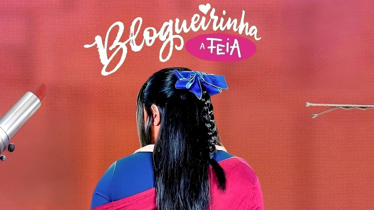 Blogueirinha, A Feia backdrop