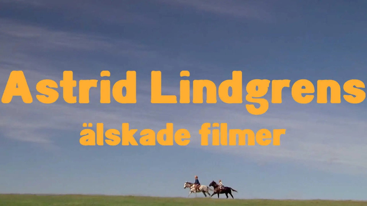 Astrid Lindgrens älskade filmer backdrop