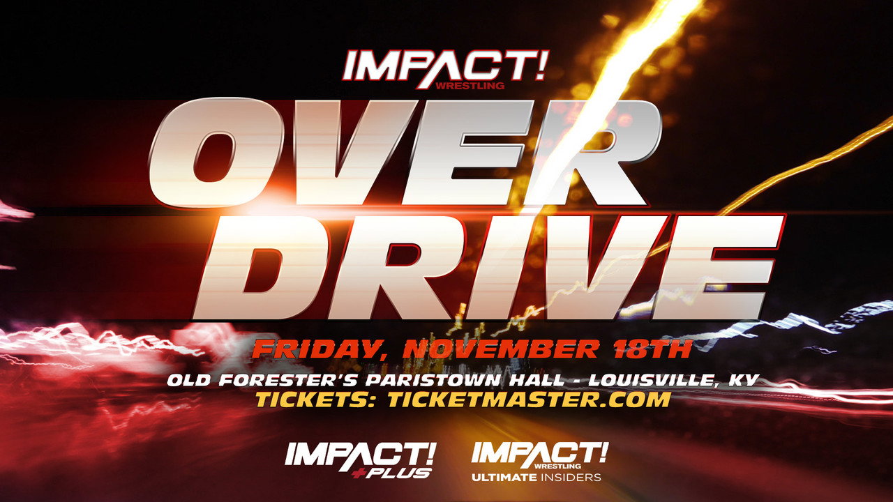 IMPACT Wrestling: Over Drive 2022 backdrop