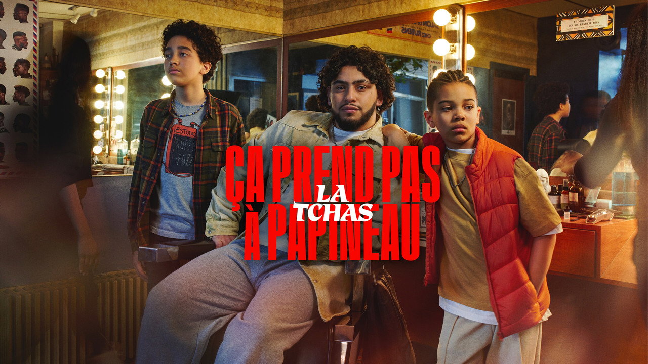 Ça prend pas la tchas à Papineau backdrop