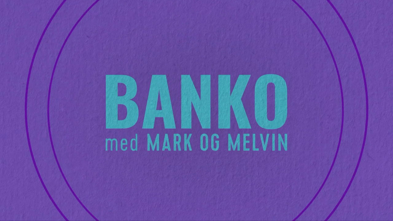 Banko med Mark og Melvin backdrop