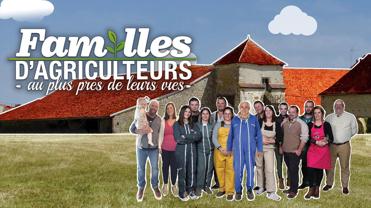 Familles d'agriculteurs : Au plus près de leurs vies backdrop