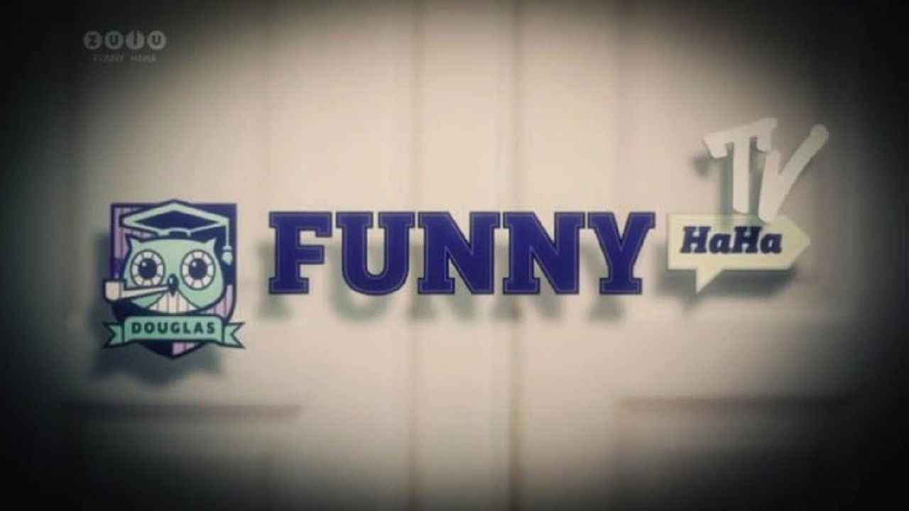Funny HaHa TV: The Douglas Web backdrop