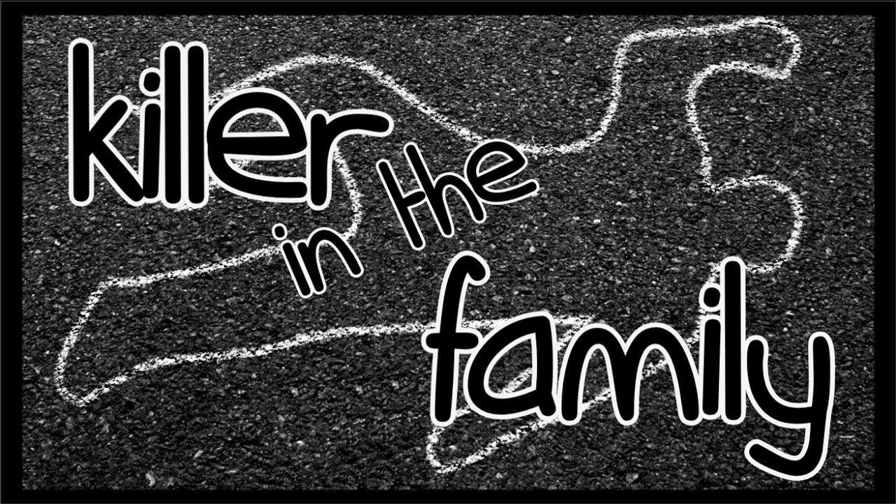 Killer in the Family backdrop