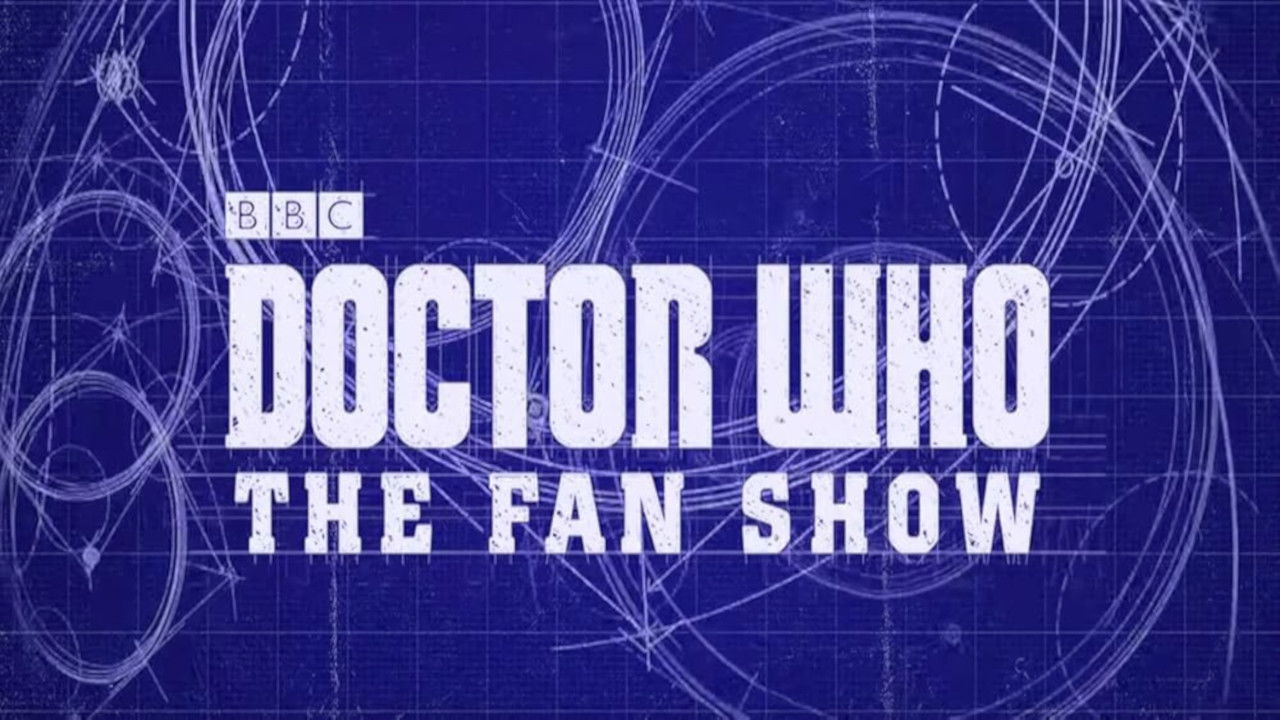 Doctor Who: The Fan Show backdrop