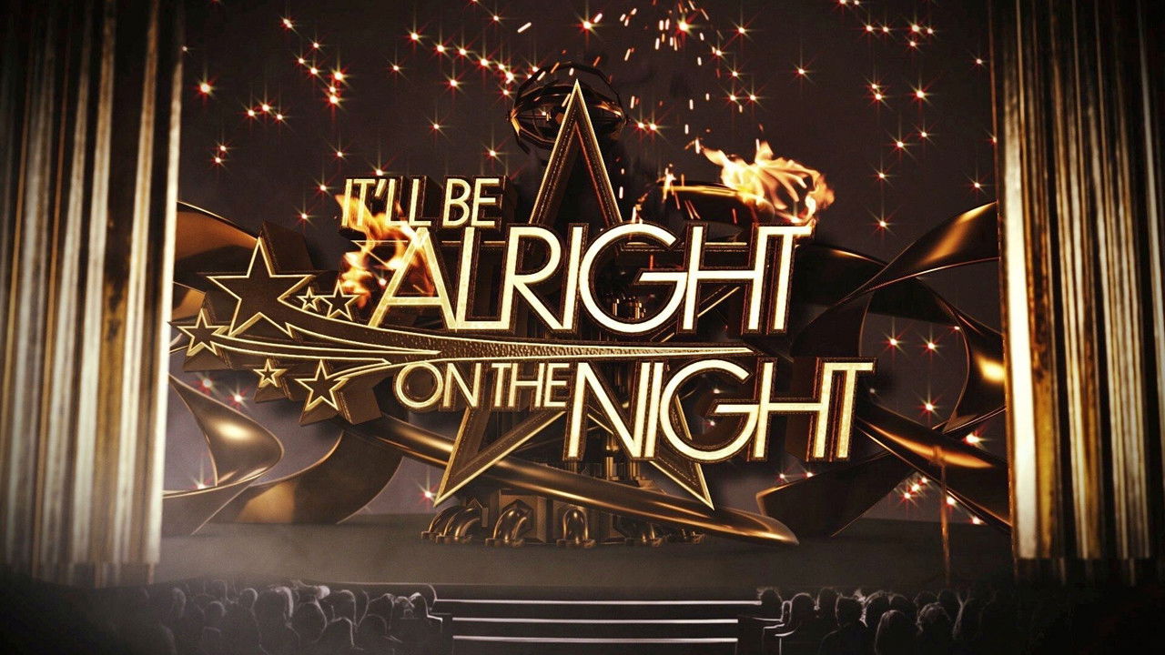 It'll be Alright on the Night backdrop