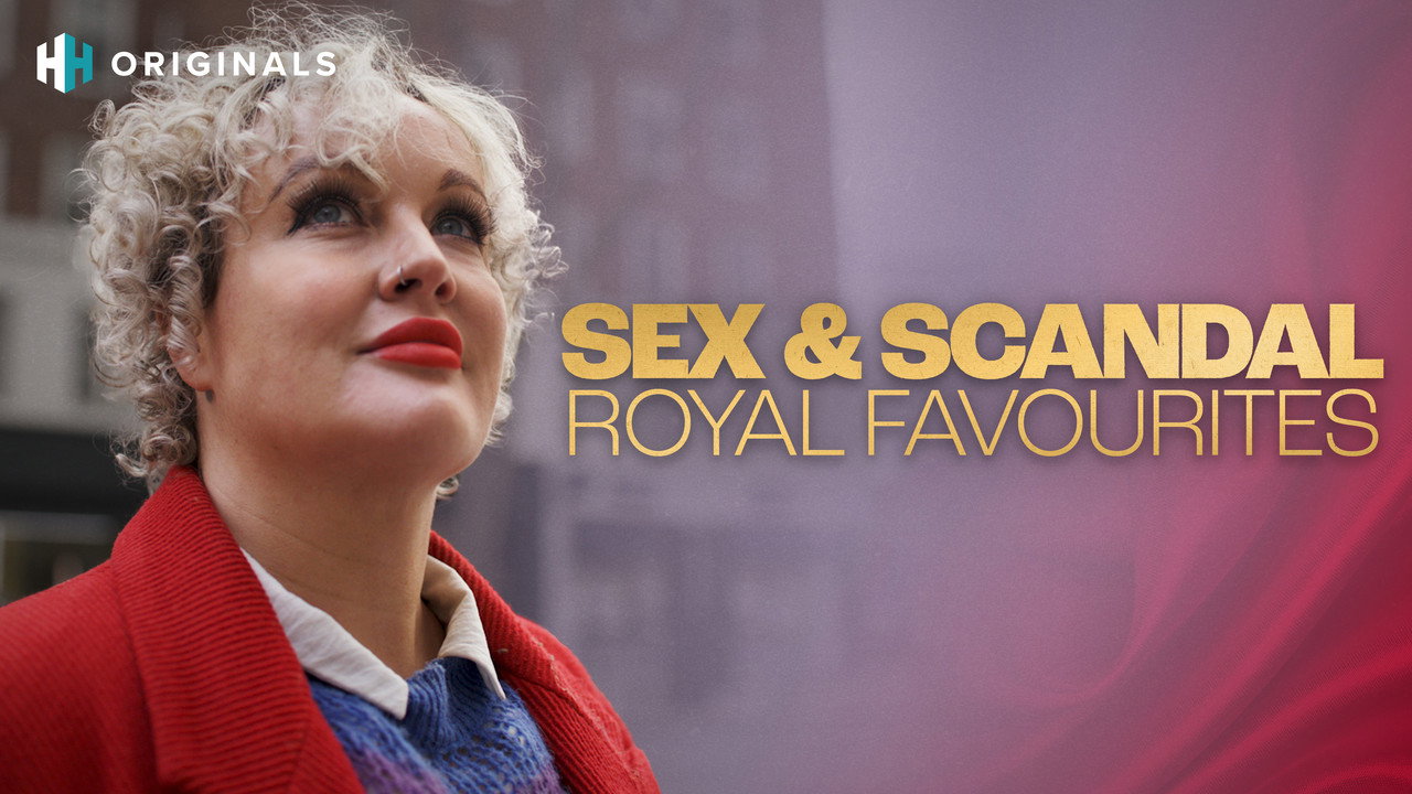 Sex & Scandal: Royal Favourites backdrop
