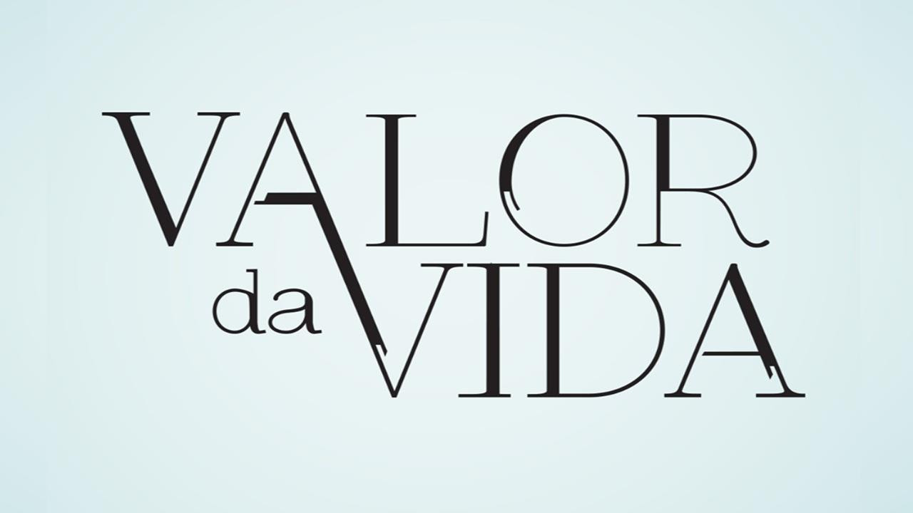 Valor da Vida backdrop