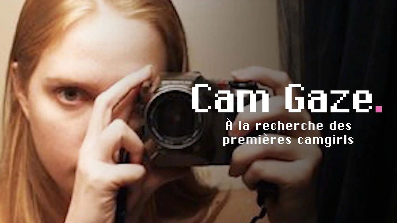 Cam Gaze - À la recherche des premières "camgirls" backdrop