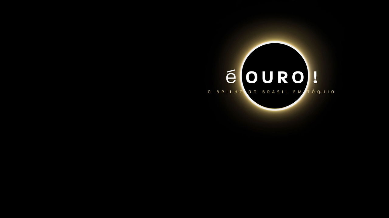 É Ouro! O Brilho do Brasil em Tóquio backdrop