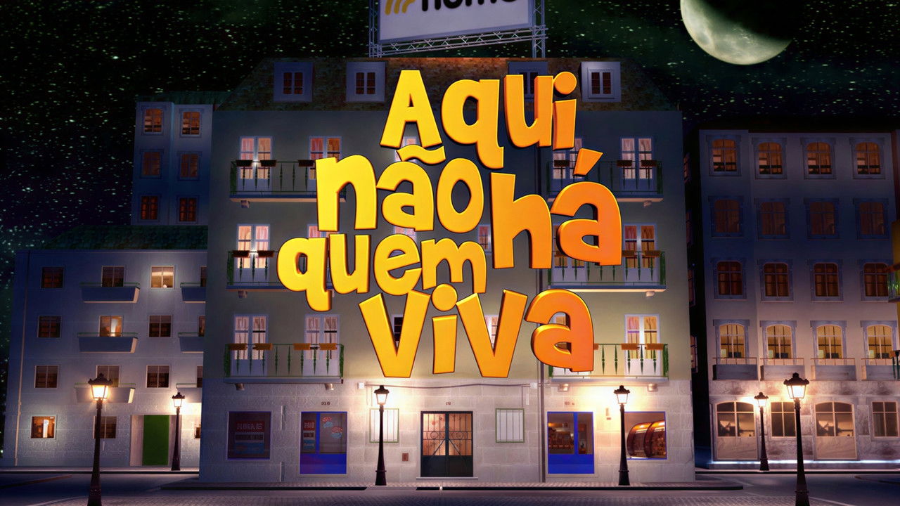 Aqui Não Há Quem Viva backdrop