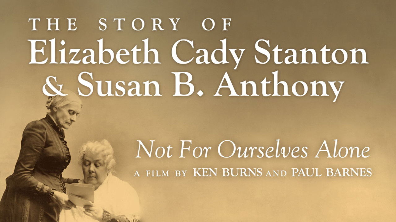Not for Ourselves Alone: The Story of Elizabeth Cady Stanton & Susan B. Anthony backdrop