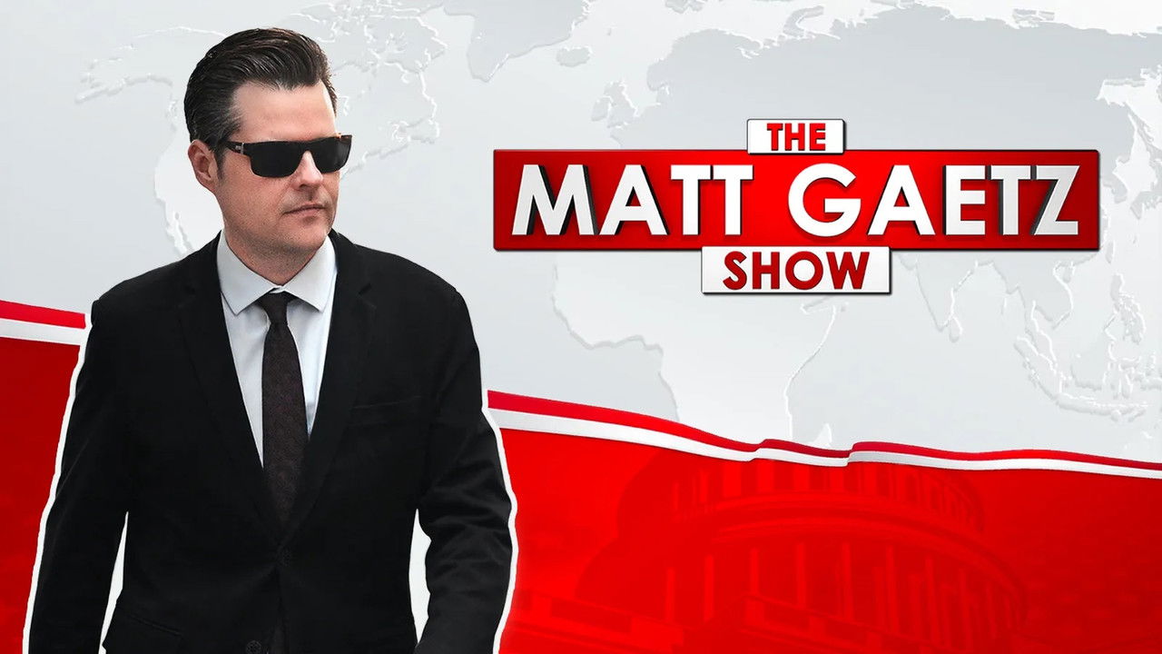 The Matt Gaetz Show backdrop