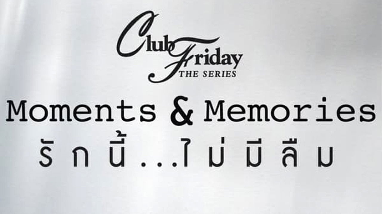 Club Friday Season 15: Moments & Memories backdrop