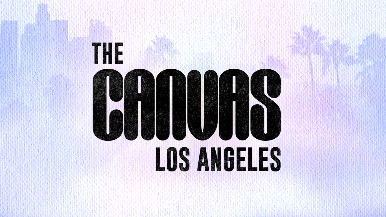 The Canvas: Los Angeles backdrop