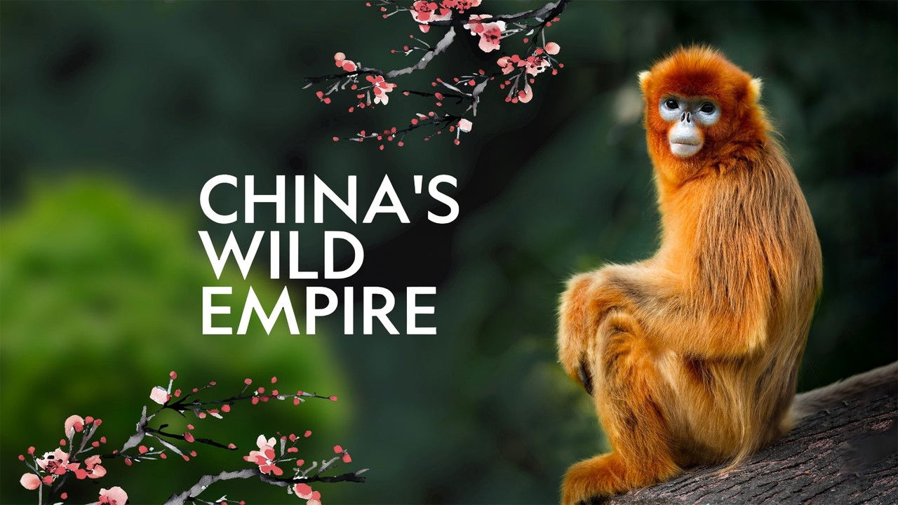 China's Wild Empire backdrop