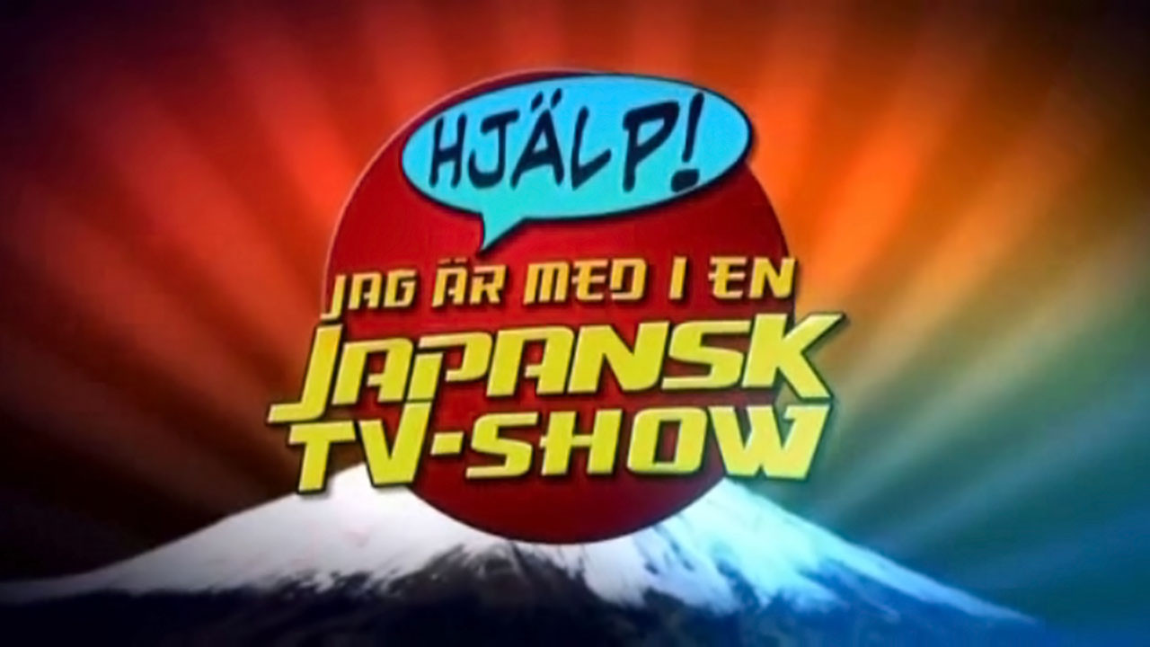 Hjälp! Jag är med i en japansk tv-show backdrop