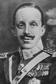 Photo of King Alfonso XIII of Spain as Self - King of Spain