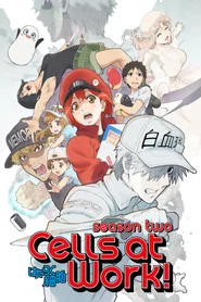 Cells at Work!! poster