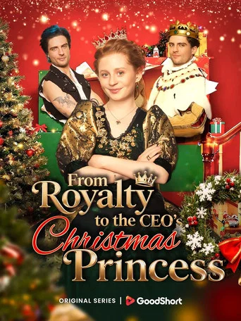Series poster for From Royalty to CEO's Christmas Princess (2025)