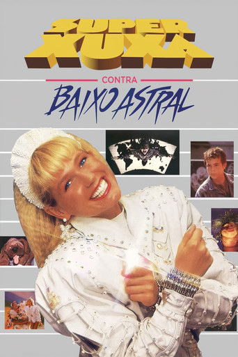 Super Xuxa Contra Baixo Astral poster