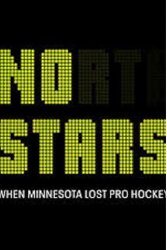 Movie poster for No Stars: When Minnesota Lost Pro Hockey (2024)