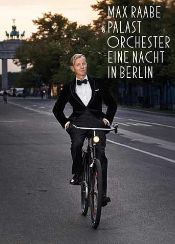Movie poster for Max Raabe & Palastorchester - Eine Nacht in Berlin (2014)