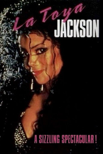 Movie poster for La Toya Jackson: A Sizzling Spectacular! (1989)