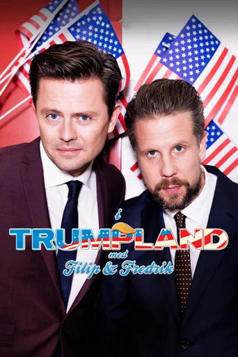 Movie poster for I Trumpland med Filip & Fredrik (2016)
