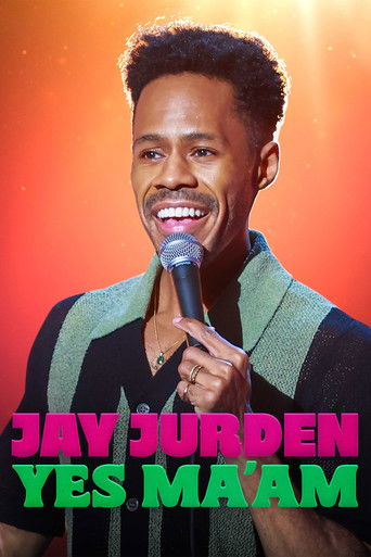 Movie poster for Jay Jurden: Yes Ma'am (2025)