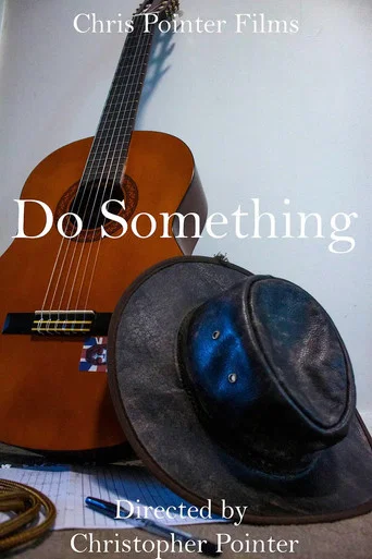 Movie poster for Do Something (2025)