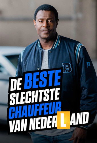 De Beste Slechtste Chauffeur Van Nederland poster