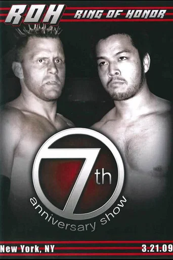 Movie poster for ROH: 7th Anniversary (2009)